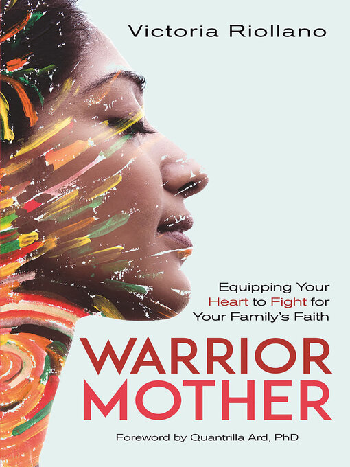 Title details for Warrior Mother by Victoria Riollano - Available